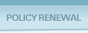 Click to Renew your existing Policy